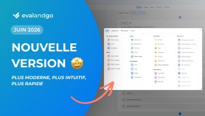 Capture de la nouvelle interface Evalandgo (juin 2026) : modale d'ajout de questions organisée par thème, pour créer des questionnaires et quiz interactifs plus facilement